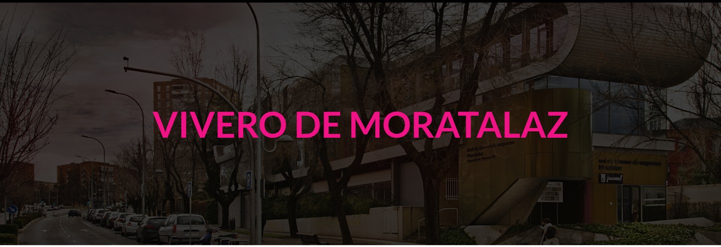 Vivero de Empresas de Moratalaz, Vivero, Moratalaz